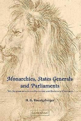 Monarchies States Generals and Parliaments
