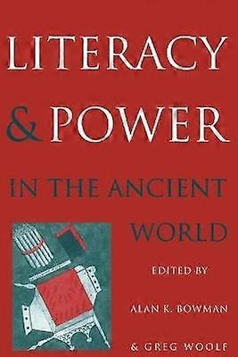 Literacy and Power Ancient World