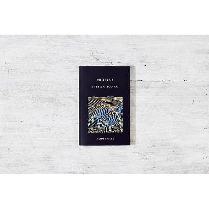 This Is Me Letting You Go