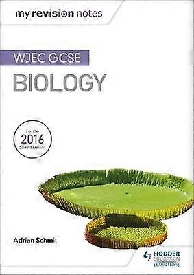 My Revision Notes: WJEC GCSE Biology