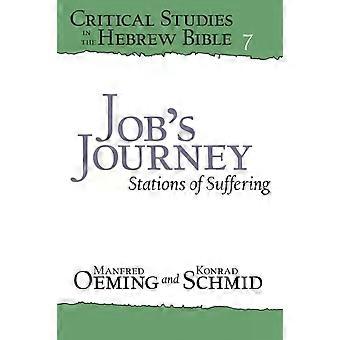 Job's Journey Stations Of Suffering - Manfred Oeming