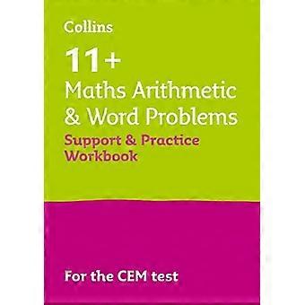 Collins 11+ - 11+ Mathe-Arithmetik- und Wortaufgaben Unterstützungs- und Übungsarbeitsbuch: Für die CEM 2022-Tests (Collins 11+)