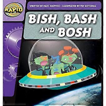 Rapid Phonics Bish, bash, ja Bosh vaihe 2 (fiction) (Rapid Phonics)
