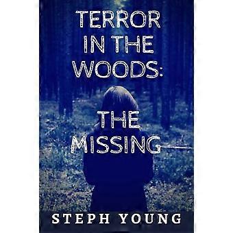 Terror en el bosque: Los desaparecidos.