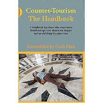 Counter Tourism The Handbook 2016