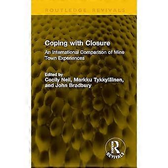 Coping with Closure An International Comparison of Mine Town Experiences