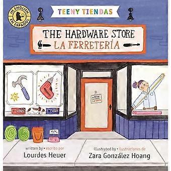 Teeny Tiendas: la ferramenta/La Ferretería