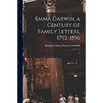 Emma darwin, a century of family letters, 1792-1896 2