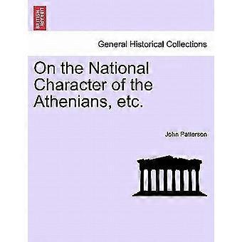 On the national character of the athenians, etc.