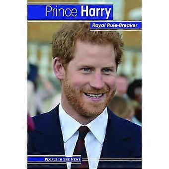 Príncipe Harry: El que rompe las reglas de la realeza