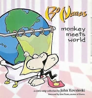 Bo Nanas : le singe rencontre le monde