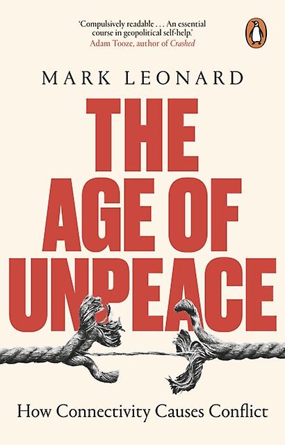 The Age Of Unpeace by Mark Leonard Paperback
