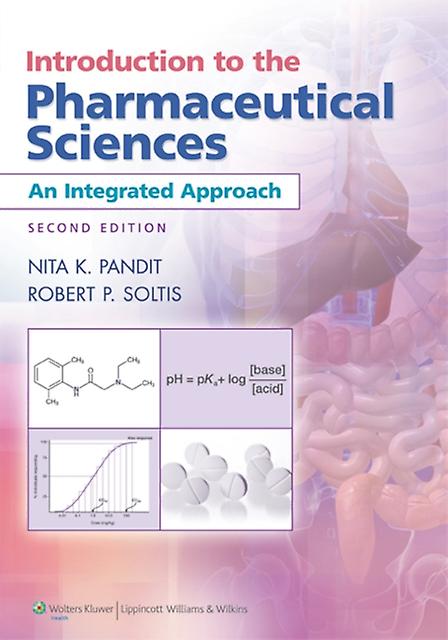 Introduction To The Pharmaceutical Sciences - Nita K. Pandit - Pharmacology - Wolters Kluwer Health - Paperback