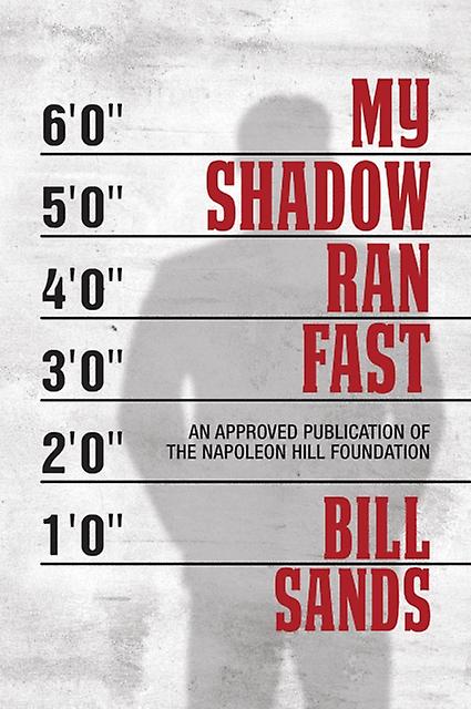 My Shadow Ran Fast by Bill Sands Paperback