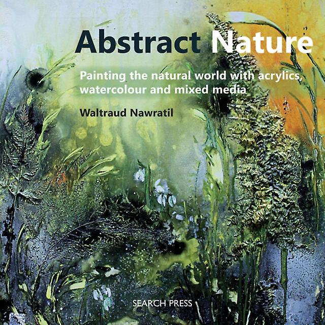 Abstract Nature by Waltraud Nawratil Paperback Book