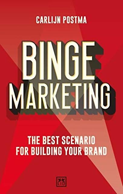 Binge Marketing by Carlijn Postma Paperback