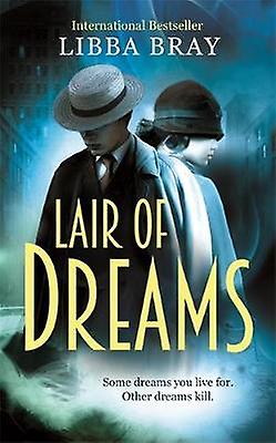 Lair Of Dreams by Libba Bray Paperback