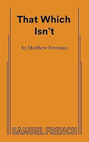 That Which Isnt by Matthew Freeman Paperback Book