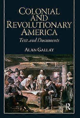 Colonial and Revolutionary America