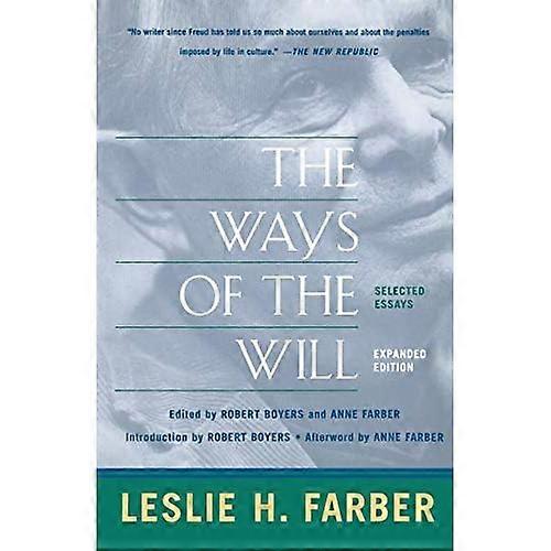 The Ways of the Will and Other Essays