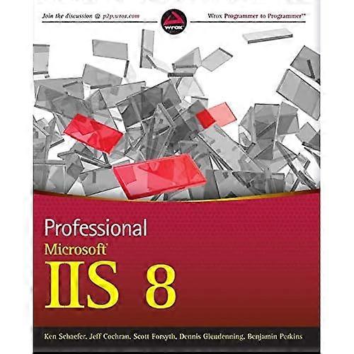 Professional Microsoft IIS 8