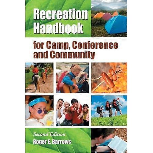 Recreation Handbook for Camp, Conference and Community
