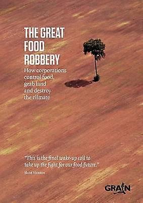 Great Food Robbery