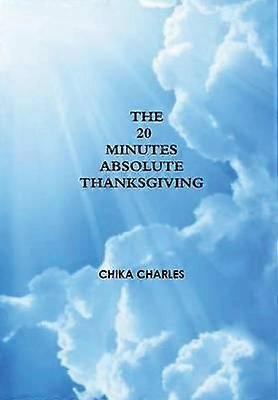 The 20 Minutes Absolute Thanksgiving