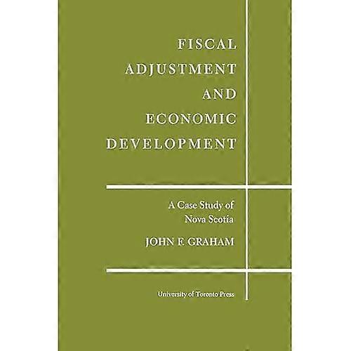 Fiscal Adjustment and Economic Development: a Case Study of Nova Scotia