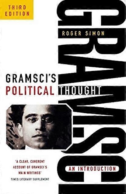 Gramscis Political Thought by Simon Roger Paperback