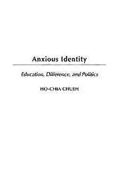 Anxious Identity