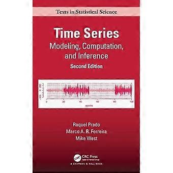 Time Series Modeling Computation And Inference Second Edition - Raquel Prado