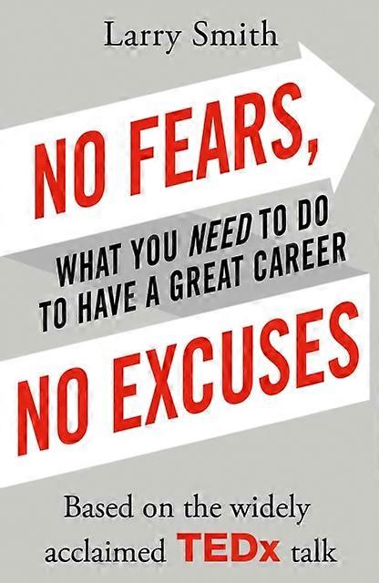 No Fears No Excuses - Larry Smith