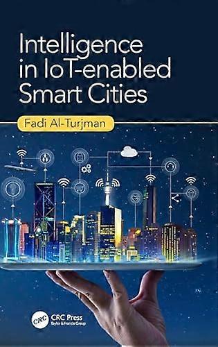 Intelligence in IoT enabled Smart Cities