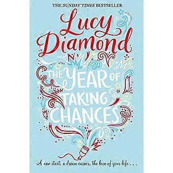 The Year of Taking Chances