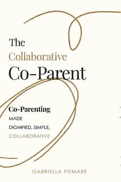 ההורה השיתופי מאת גבריאלה פומארה בכריכה רכה