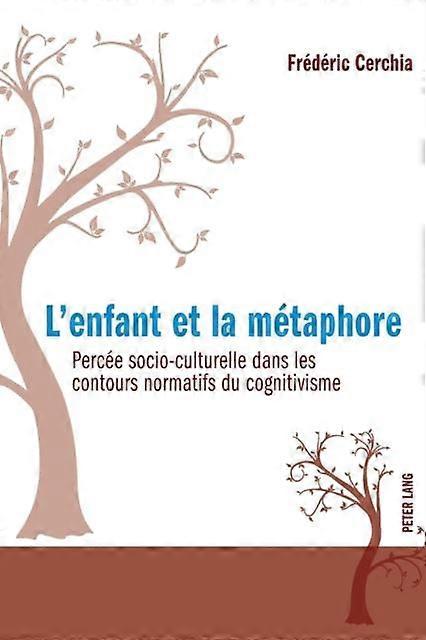 Lenfant Et La Metaphore by Frederic Cerchia Paperback