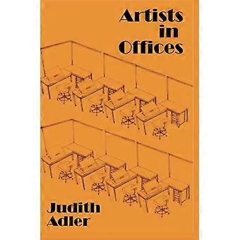 Artists in Offices: Eine Ethnographie einer akademischen Kunstszene