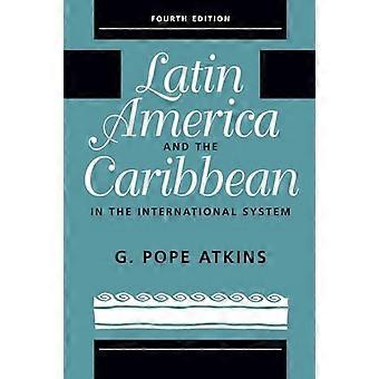 Latin-Amerika i det internasjonale systemet