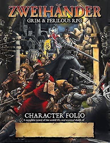 ZWEIHANDER Grim & Perilous RPG: Character Folio