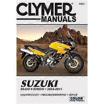 Suzuki Dl 650 V-Strom Repair Manual: 2004-2011 (Haynes Clymer Moottoripyörien korjaus manuaalinen)
