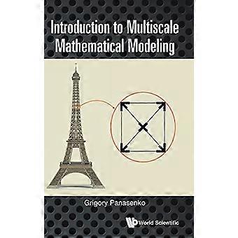 Wprowadzenie do wieloskalowego modelowania matematycznego