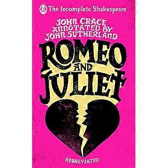 Incomplete Shakespeare Romeo & Juliet