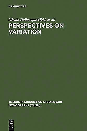 Perspectives on Variation Sociolinguistic Historical Comparative