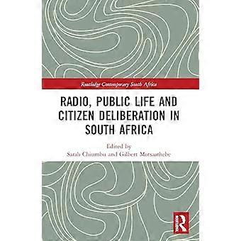 Radio Public Life and Citizen Deliberation in South Africa