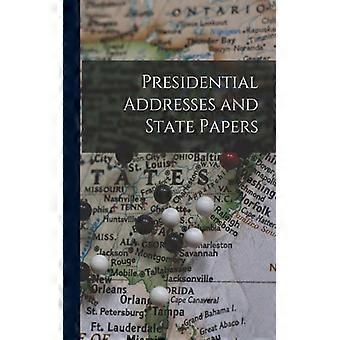 Presidential Addresses And State Papers - Anonymous - Paperback - English Book - History