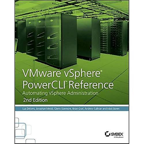 VMware vSphere PowerCLI Reference: Automating vSphere Administration