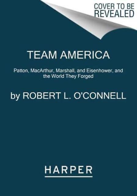 Team America by Robert L. O'Connell Paperback