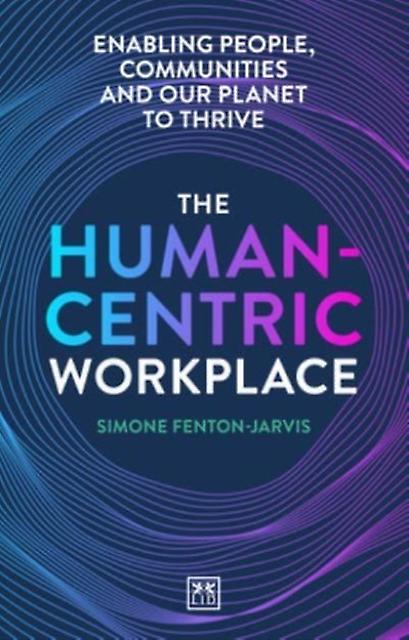 The Humancentric Workplace by Simone FentonJarvis Paperback
