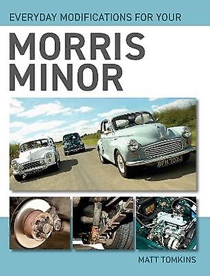 Modificaciones diarias para su Morris Minor